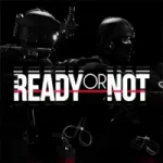 Ready Or Not mobile – Play on Android & iOS